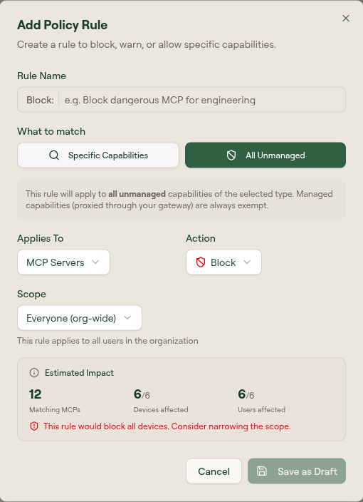 The Add Policy Rule dialog set to All Unmanaged, warning that the rule would block all devices