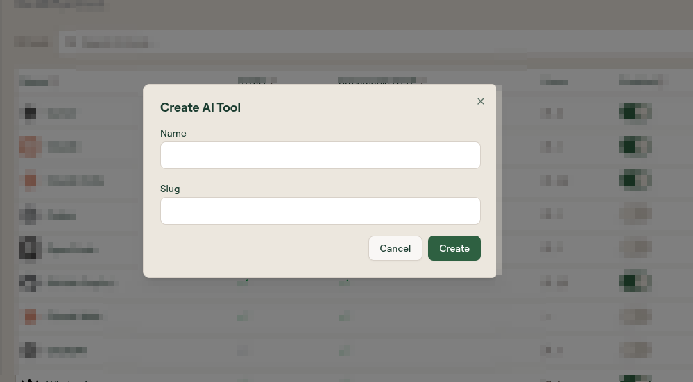 The Create AI Tool dialog with Name and Slug fields and a Create button