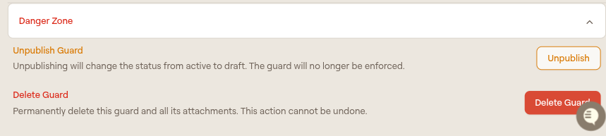 Guard editor Danger Zone showing Unpublish Guard and Delete Guard actions