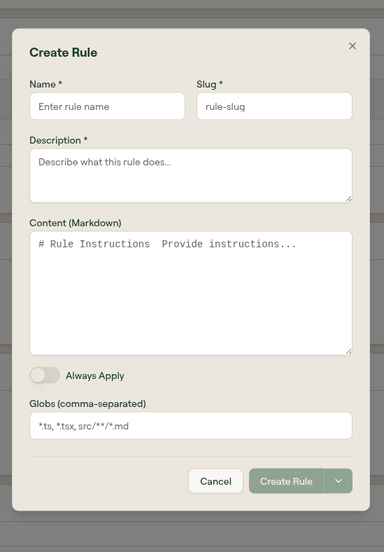 Create Rule form with Name, Slug, Description, Content Markdown field, an Always Apply toggle, and a Globs comma-separated field