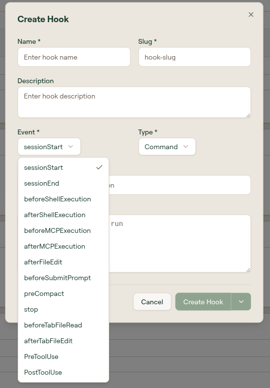 Create Hook form with the Event dropdown open, listing sessionStart, sessionEnd, beforeShellExecution, afterShellExecution, beforeMCPExecution, afterMCPExecution, afterFileEdit, beforeSubmitPrompt, preCompact, stop, beforeTabFileRead, afterTabFileEdit, PreToolUse, and PostToolUse